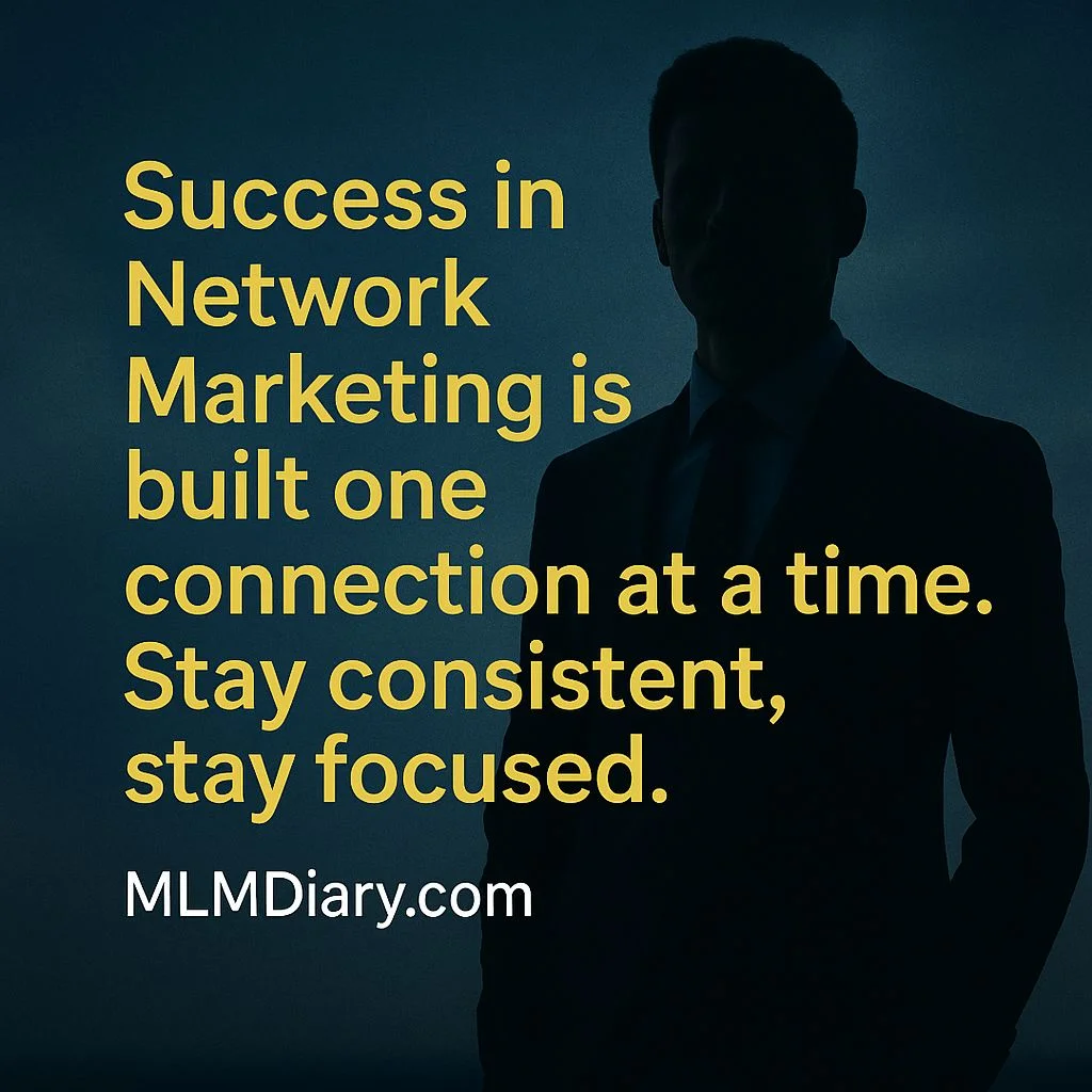 Success in Network Marketing Is Built One Connection at a Time