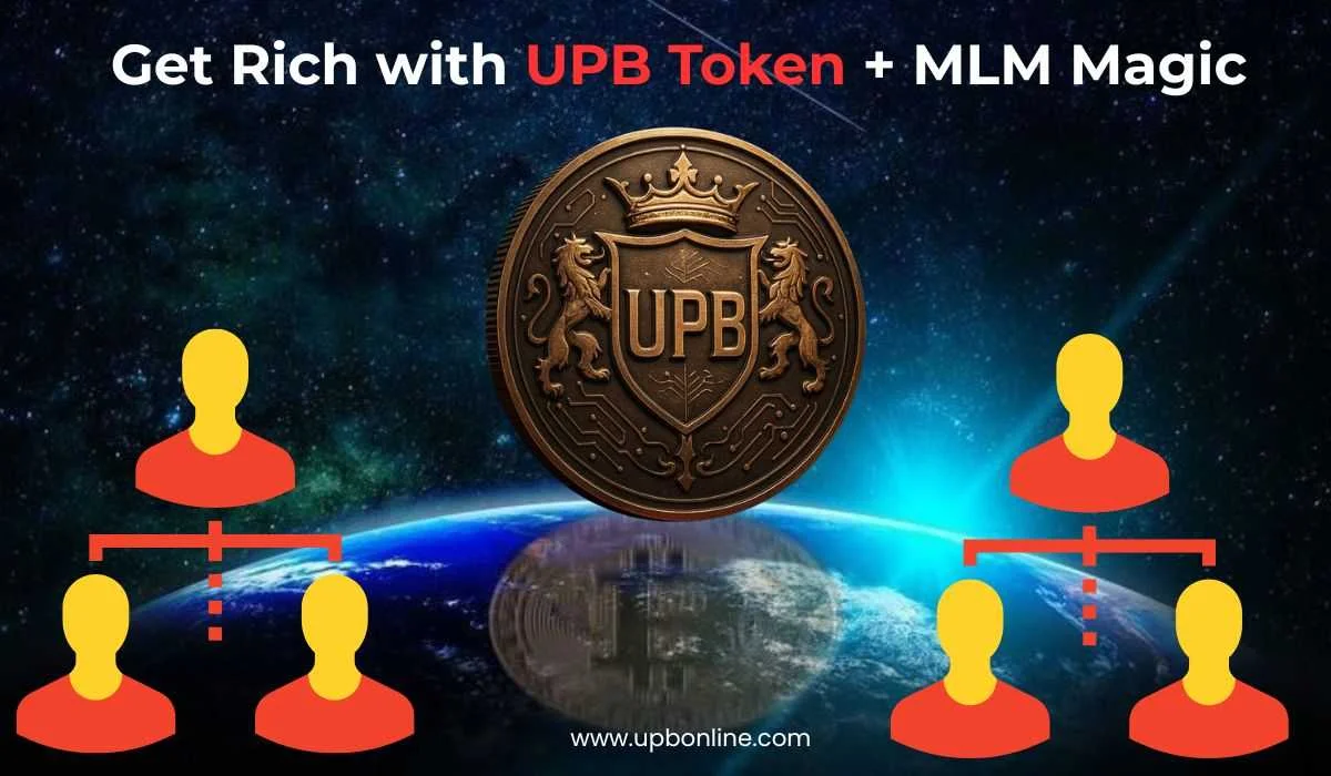 Buy UPB Token And Become Rich Overnight — Join The Crypto Revolution With MLM Power!