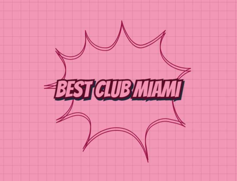 Exploring Miami's Nightlife: Unveiling The Best Clubs For An Unforgett