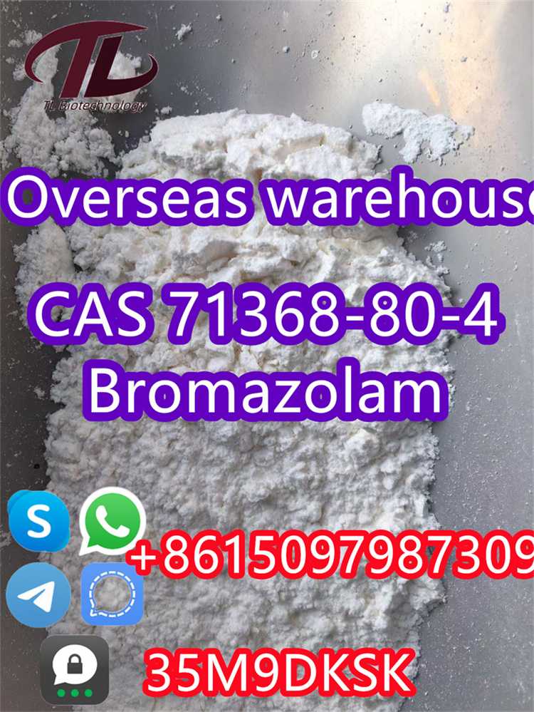 Large Stock 99% Purity CAS 71368-80-4 Bromazolam With Safe Delivery（+8