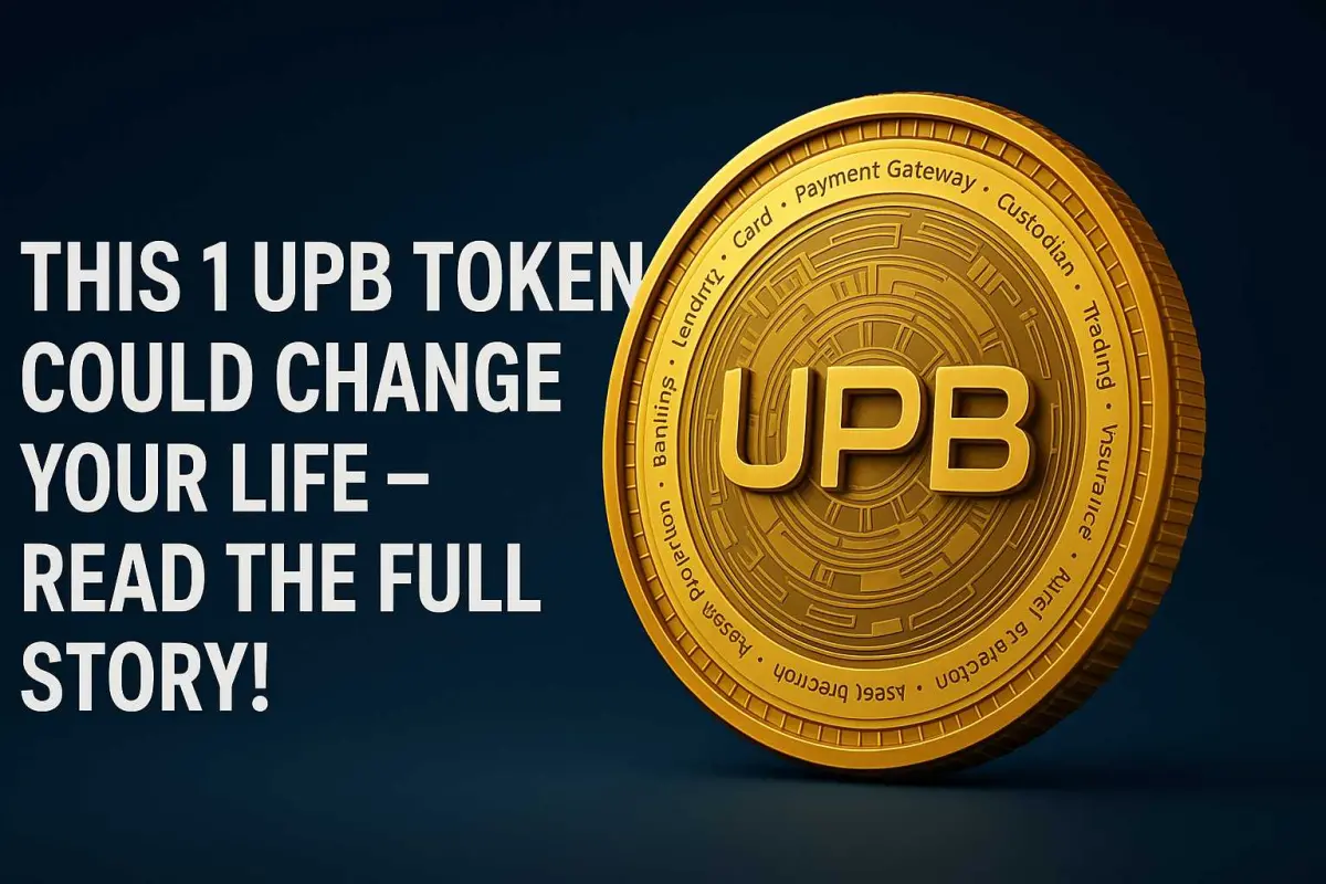 This 1 UPB Token Could Change Your Life – Read The Full Story!