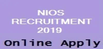 NIOS RECRUITMENT 2019 APPLY ONLINE