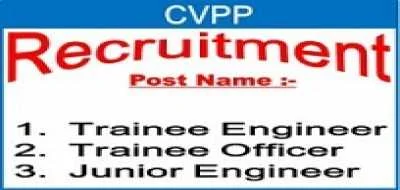 TRAINEE ENGINEER and other vacancy LATEST JOBS IN CVPP RECRUITMENT 2018