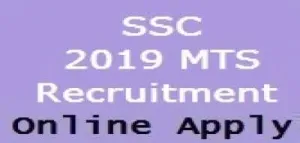 SSC 2019 Multi Tasking Staff (MTS) Recruitment