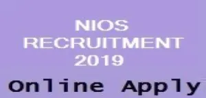 NIOS RECRUITMENT 2019 APPLY ONLINE