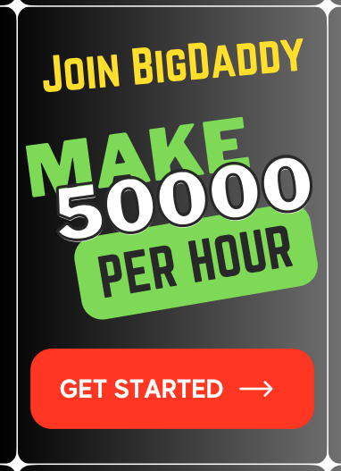 Make Big Bucks Daily! Earn Rs. 500 To Rs. 50,000 With Big Daddy Game 