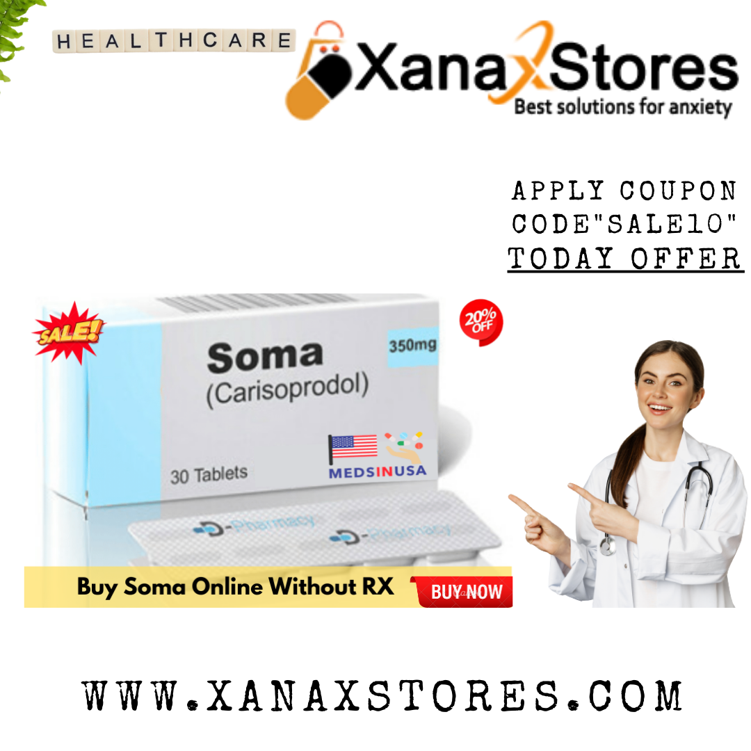 Buy Soma Online Order Without Prescription Get Overnight Delivery