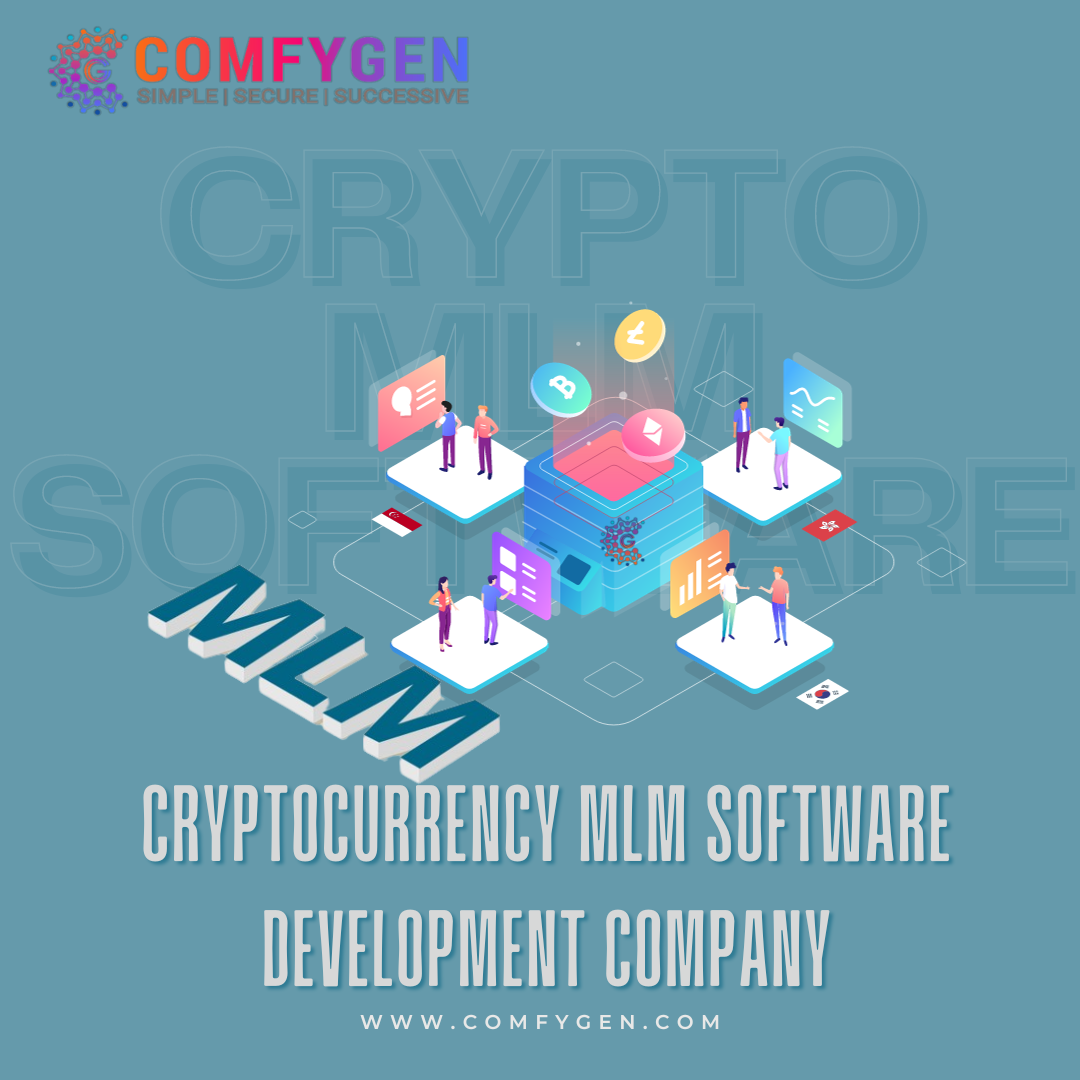 Cutting-Edge Crypto MLM Software Development By Comfygen Private Limited