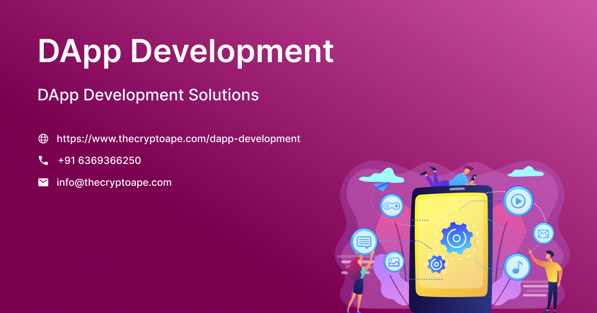 DApp Development Company Delivering End-to-End Blockchain Solutions