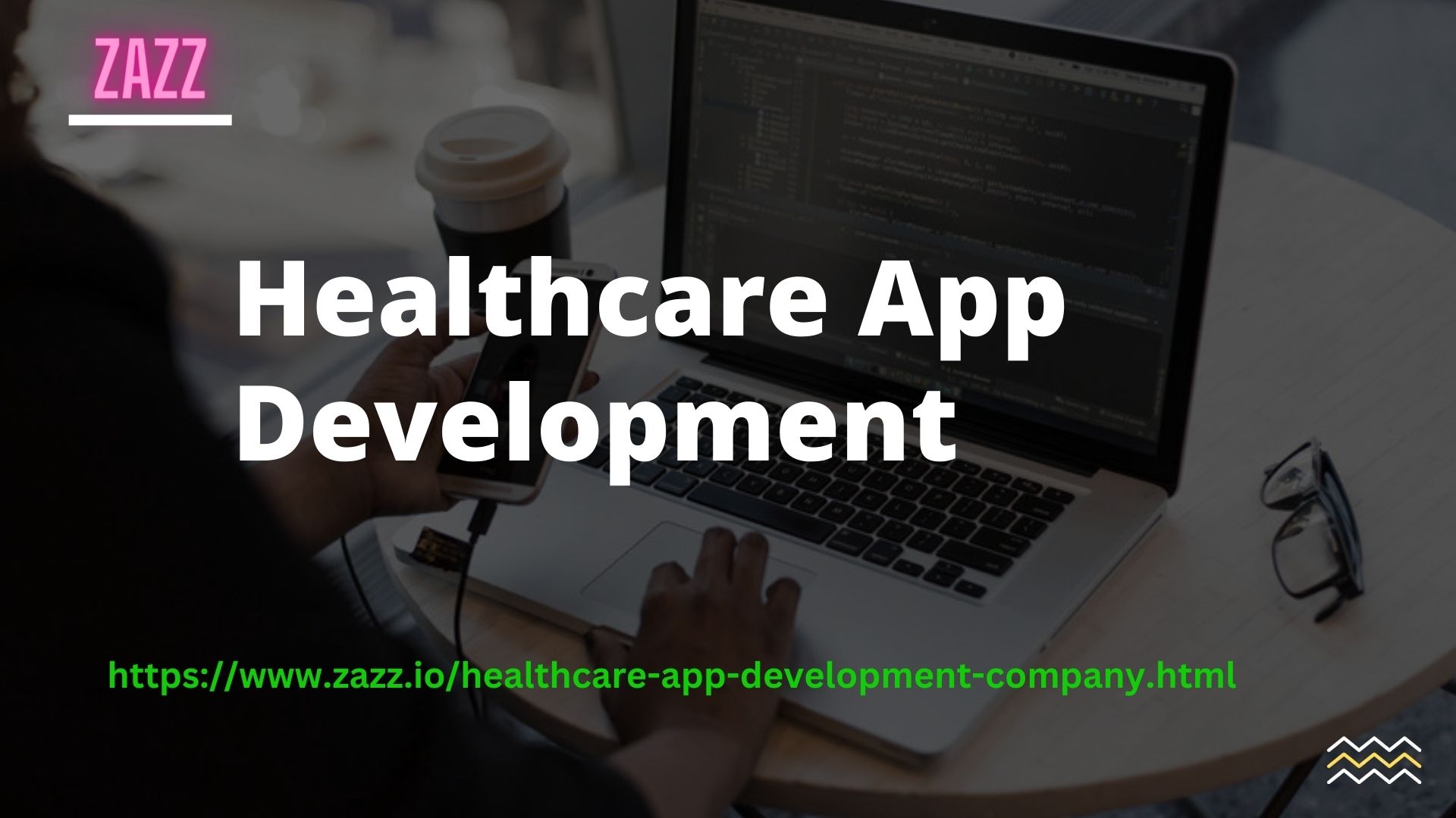 Healthcare App Development | Zazz
