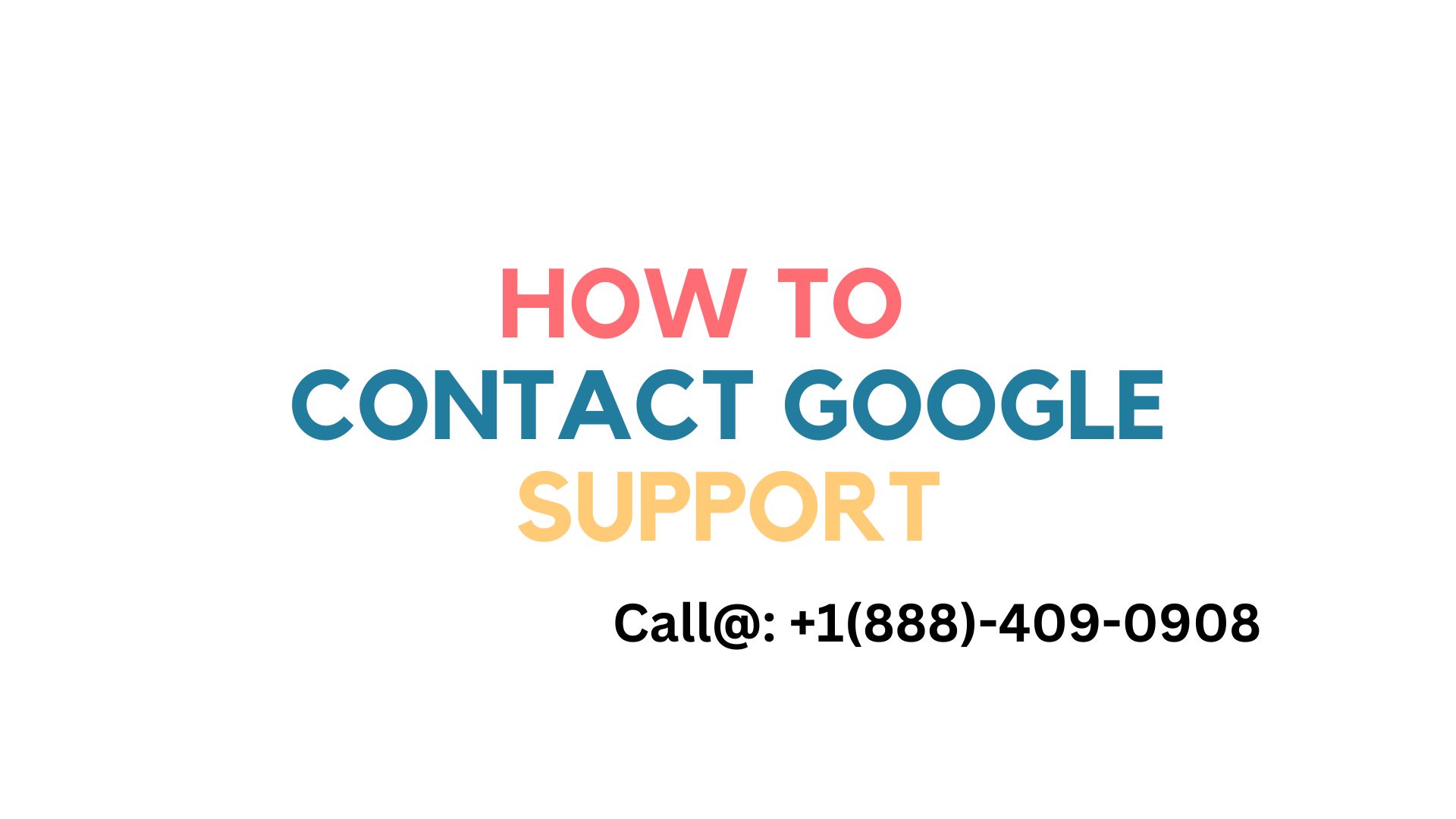 How To Contact Google Support