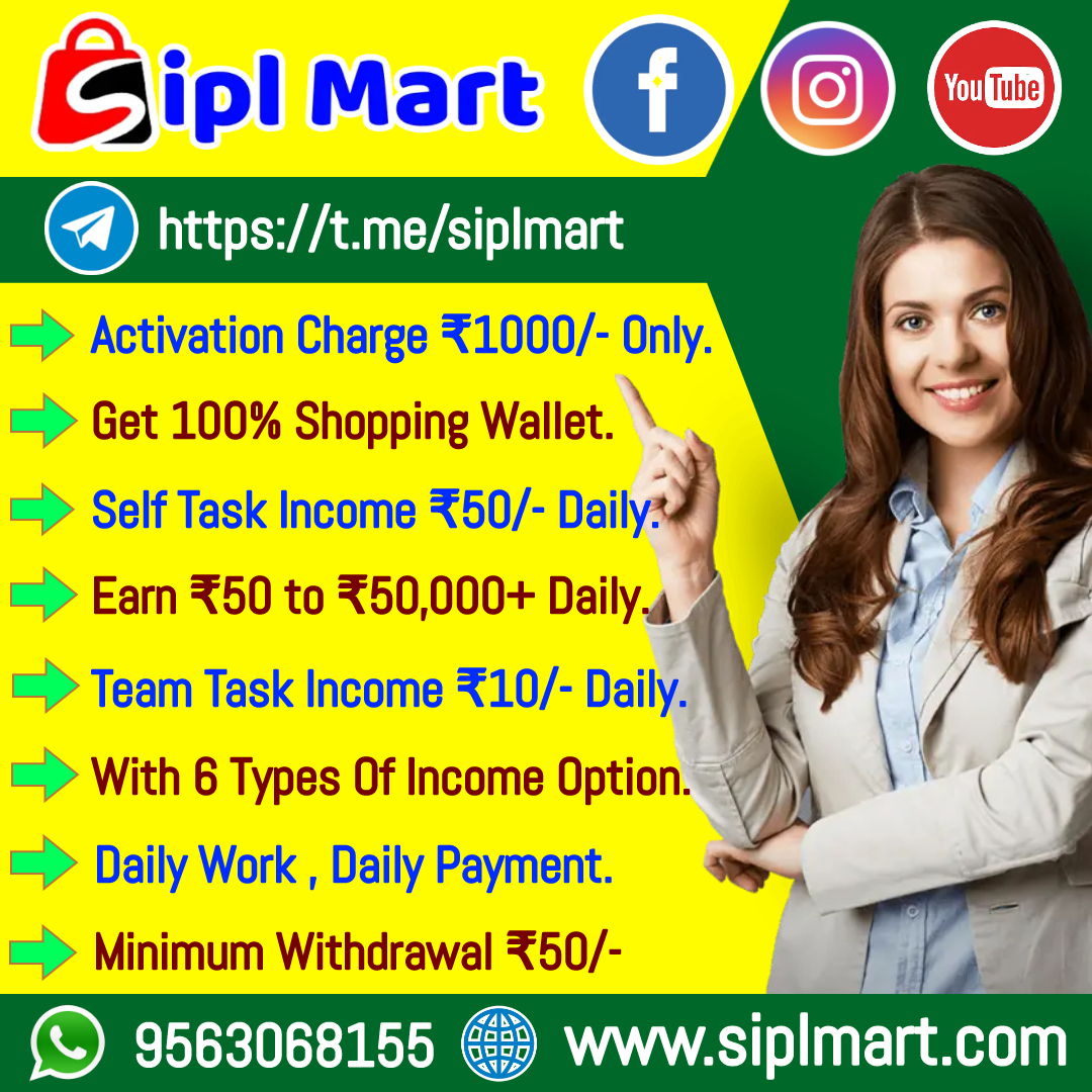JOIN 999 GET DAILY ADS INCOME 50 - DAILY WITHDRAWAL - WWW.SIPLMART.COM