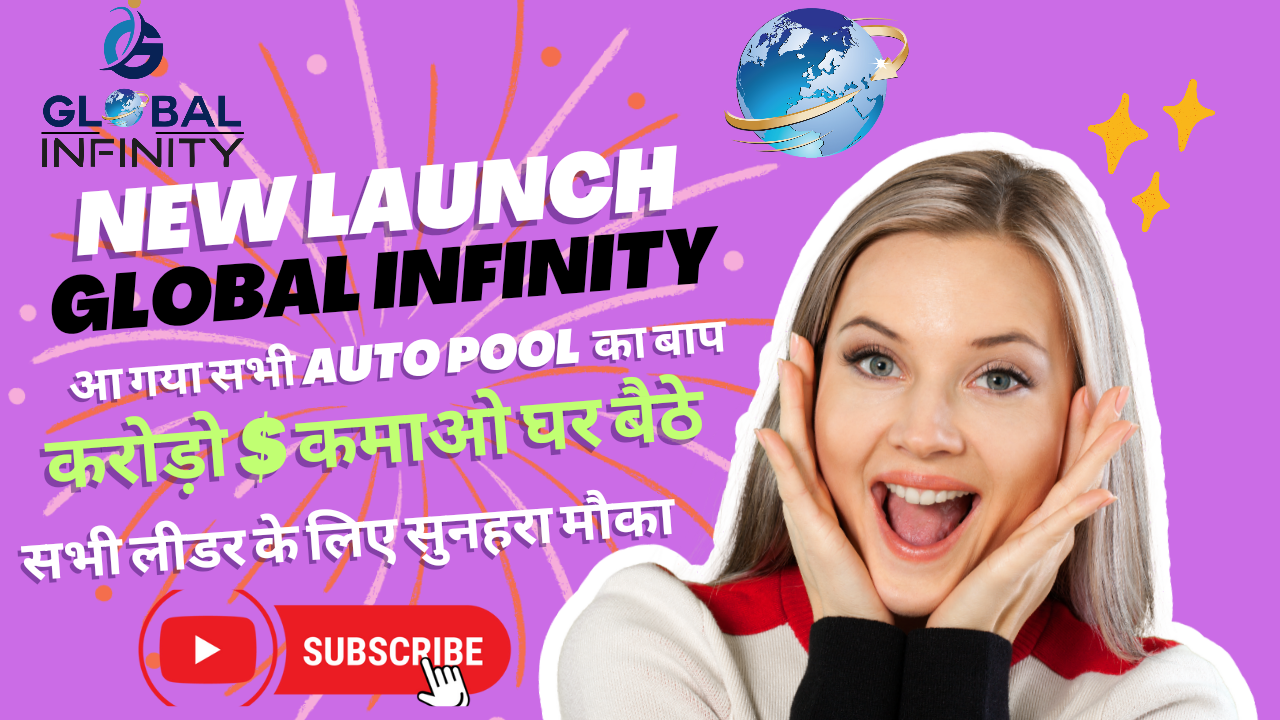 Just New Launch Global Infinity