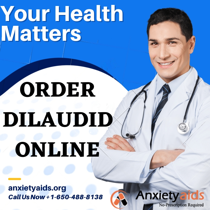 Order Dilaudid Online From Huge Discounted Pharmacy In USA
