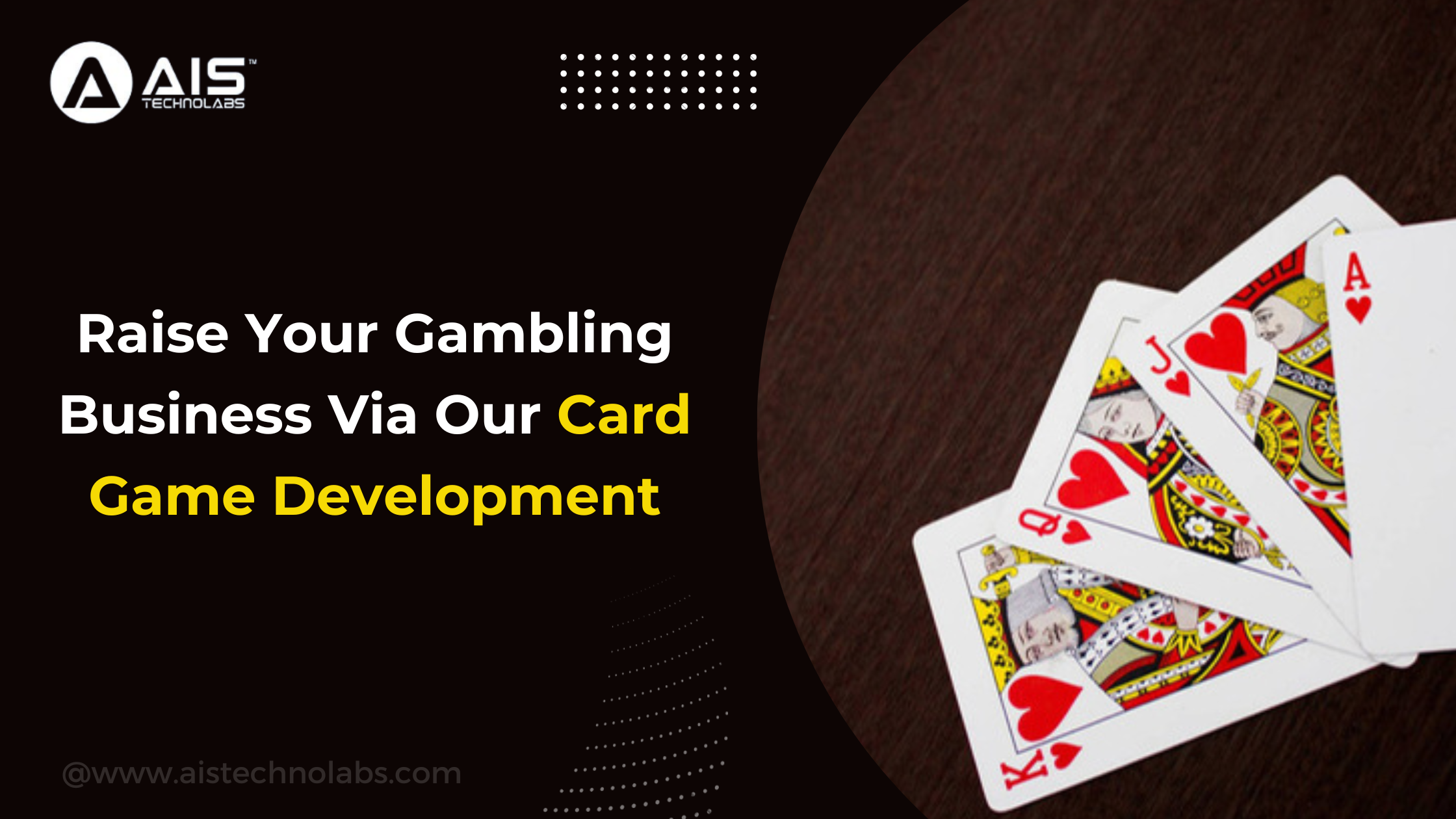 Raise Your Gambling Business Via Our Card Game Development