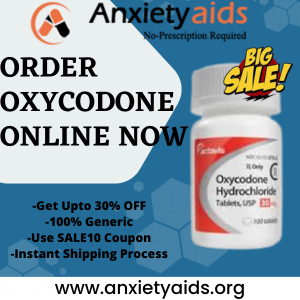 Buy Oxycodone On The Internet In The USA With Fast Delivery