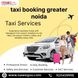 Nawegoo – Premium Taxi Service In Noida & Greater Noida | Quick Online Booking